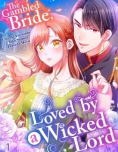 The Gambled Bride, Loved by a Wicked Lord